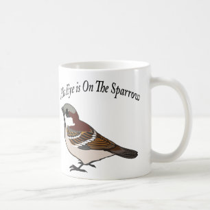 His eye is on the Sparrow Coffee Mug