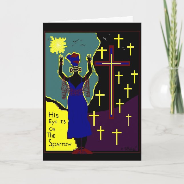 HIS EYE IS ON THE SPARROW GREETING CARD (Front)