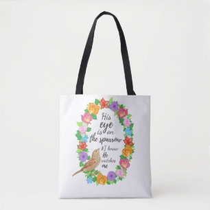 His Eye is on the Sparrow Tote Bag