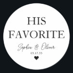 HIS FAVORITE Dessert Candy Bar Heart Wedding Favou Classic Round Sticker<br><div class="desc">A Classic Black Thank You Wedding Sticker featuring "His Favourite" in a classic modern elegant font. 
You can easily personalised it with your names and wedding date.</div>