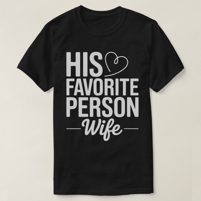 His Favorite Person Tee (Design Front)