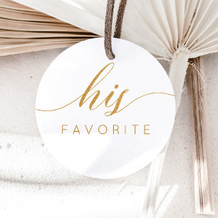 His Favourite Faux Gold Сalligraphic Favour Gift  Classic Round Sticker