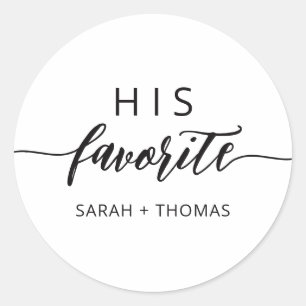 His Favourite Modern Сalligraphic Favour Gift  Classic Round Sticker