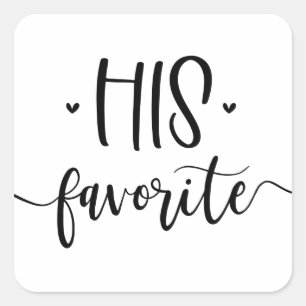 His Favourite Modern Calligraphy Favour Square Sticker