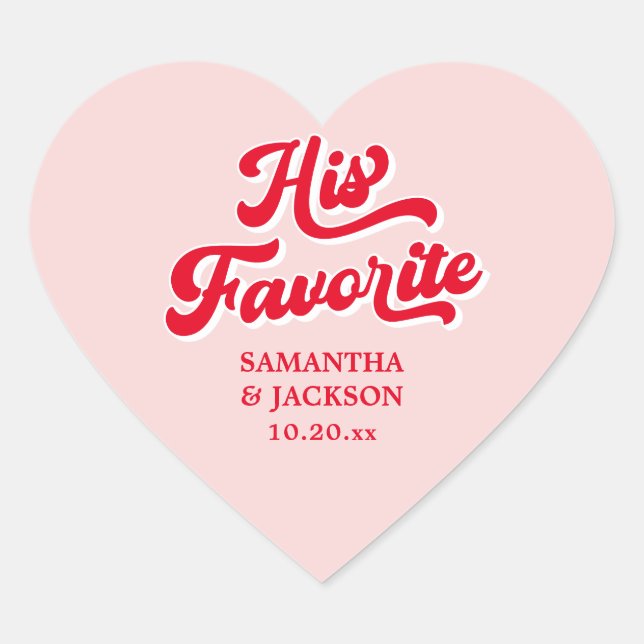 His Favourite Pink and Red Wedding Favour Heart Sticker (Front)