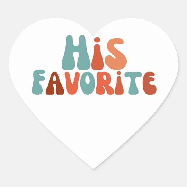 His Favourite Retro Groovy Colourful Wedding Favou Heart Sticker (Front)