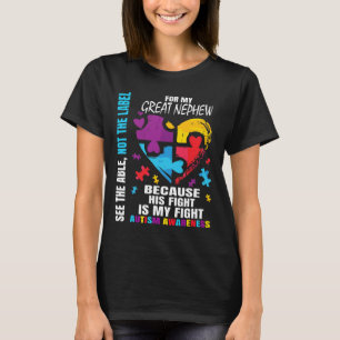 His Fight Blue Great Nephew Autism Awareness Aunt T-Shirt