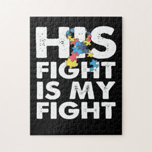 His Fight is My Fight Autism Awareness and Support Jigsaw Puzzle
