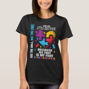 His Fight Is My Fight Blue Little Brother Autism T-Shirt