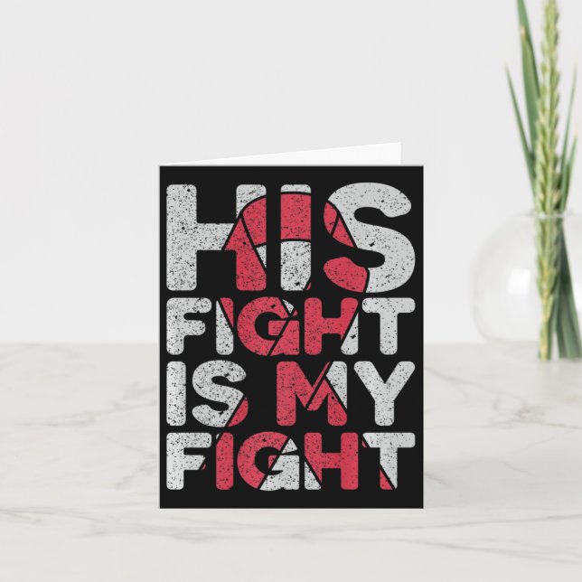 His Fight Is My Fight Brain Aneurysm Support  Card (Front)
