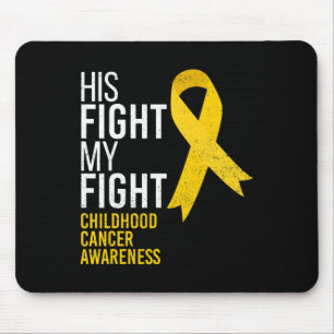 His Fight is My Fight Childhood Cancer Awareness G Mouse Mat