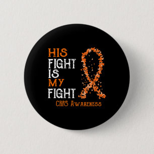 His Fight Is My Fight Crps Awareness 1  6 Cm Round Badge