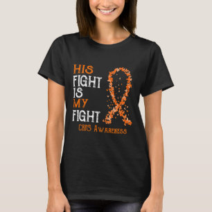 His Fight Is My Fight CRPS Awareness 1 T-Shirt