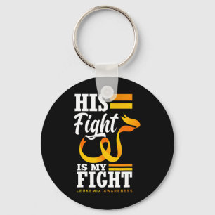 His Fight Is My Fight Dad Son Husband Leukaemia Aw Key Ring