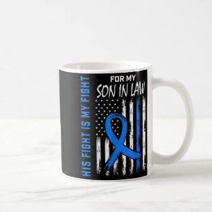 His Fight Is My Fight Diabetes Awareness Shirt Son Coffee Mug