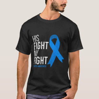 His Fight is My Fight Diabetes Awareness T1D Type T-Shirt