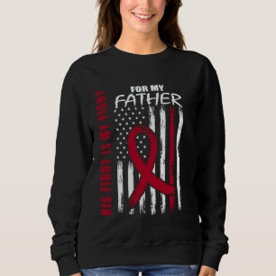 His Fight Is My Fight Father Dad Multiple Myeloma Sweatshirt