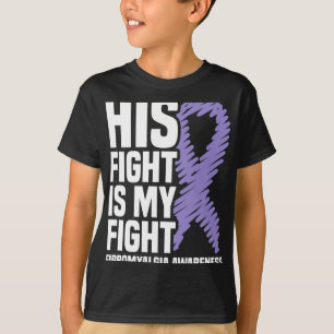 His Fight Is My Fight Fibromyalgia Awareness T-Shirt
