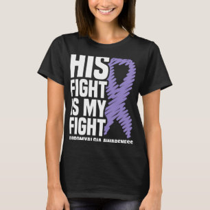 His Fight Is My Fight Fibromyalgia Awareness T-Shirt