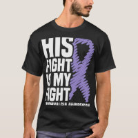 His Fight Is My Fight Fibromyalgia Awareness 