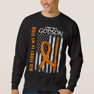 His Fight Is My Fight Godson Leukaemia Awareness F Sweatshirt