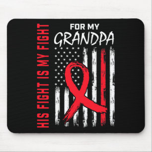 His Fight Is My Fight Grandpa Heart Disease Awaren Mouse Mat