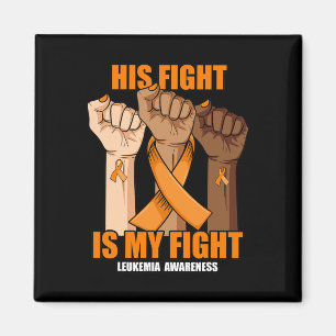 His Fight Is My Fight Hand Leukaemia Awareness Magnet