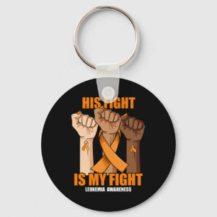His Fight Is My Fight Hand Leukemia Awareness Key Ring