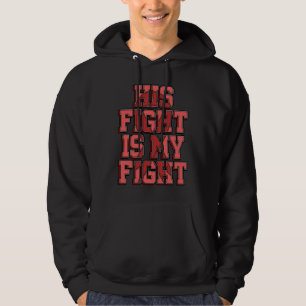 His Fight Is My Fight Heart Disease Coronary Arter Hoodie