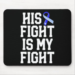 His Fight Is My Fight Hydrocephalus Awareness Blue Mouse Mat