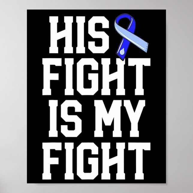 His Fight Is My Fight Hydrocephalus Awareness Blue Poster (Front)