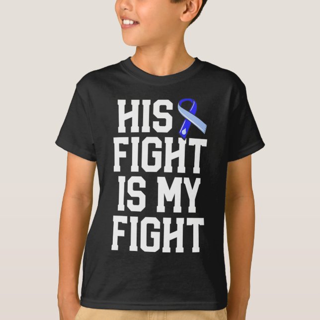 His Fight Is My Fight Hydrocephalus Awareness Blue T-Shirt (Front)