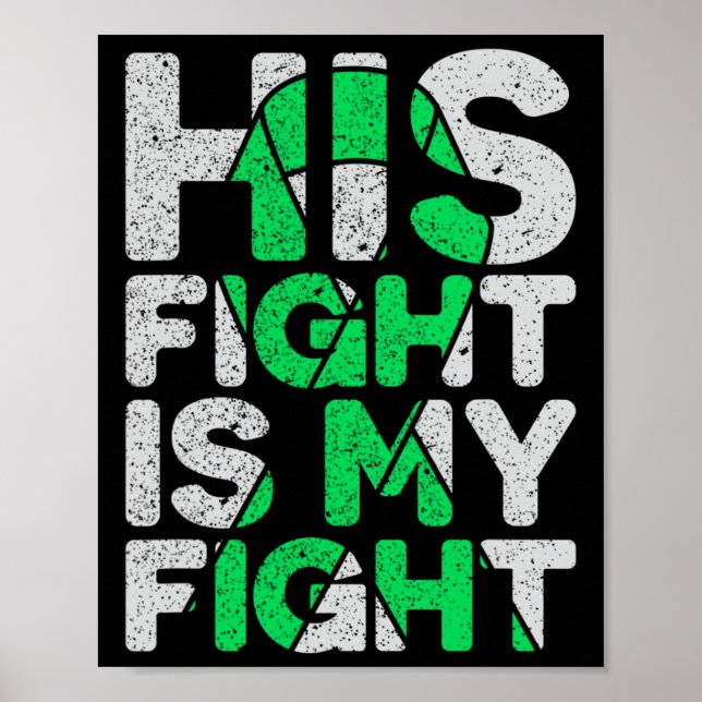 His Fight Is My Fight Kidney Disease  Poster (Front)
