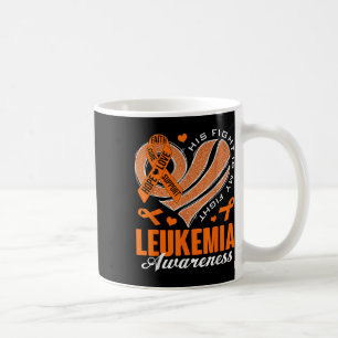 His Fight Is My Fight Leukaemia Awareness Heart Or Coffee Mug