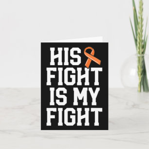 His Fight Is My Fight Leukaemia Cancer For Wife Wo Card