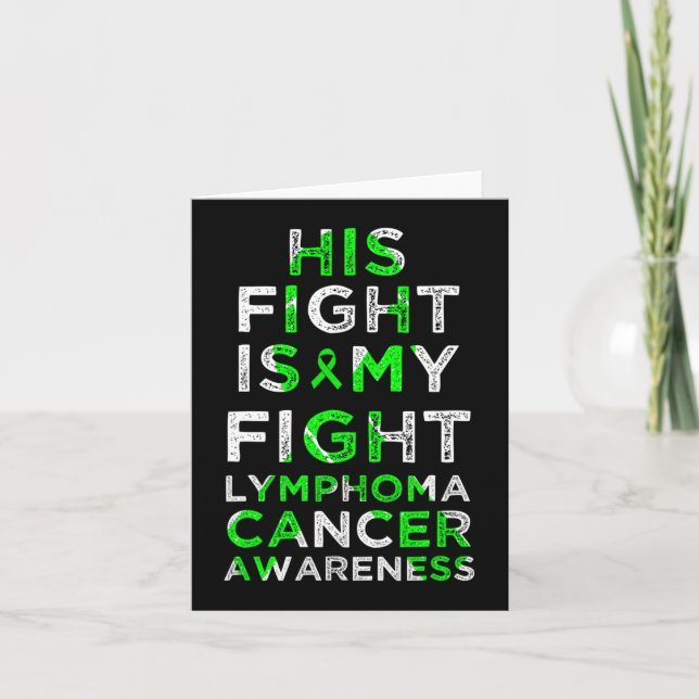 His Fight Is My Fight Lymphoma Blood Cancer Awaren Card (Front)