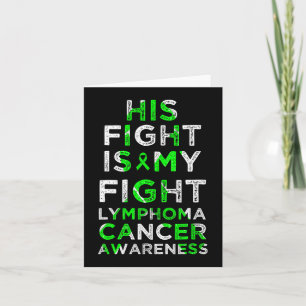 His Fight Is My Fight Lymphoma Blood Cancer Awaren Card