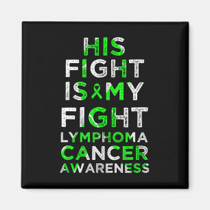 His Fight Is My Fight Lymphoma Blood Cancer Awaren Magnet