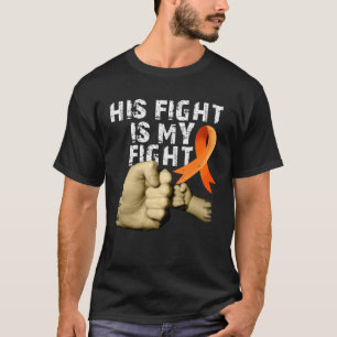His Fight Is My Fight MS Multiple Sclerosis Aware T-Shirt