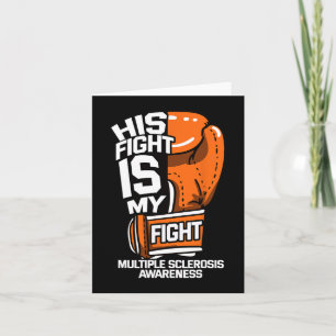 His Fight Is My Fight Multiple Sclerosis Autoimmun Card