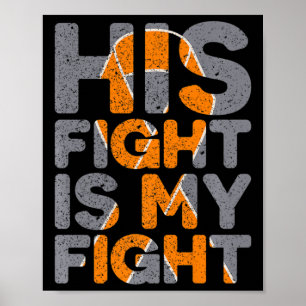 His Fight Is My Fight Multiple Sclerosis Support Poster