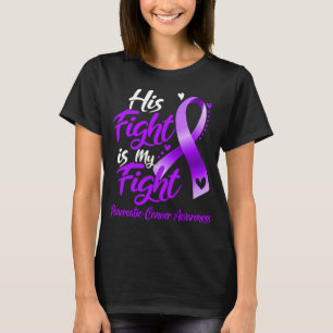 His Fight Is My Fight Pancreatic Cancer Awareness T-Shirt