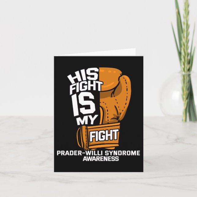 His Fight Is My Fight Prader's Prader–willi Syndro Card (Front)