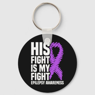 His Fight Is My Fight Purple Ribbon Epilepsy Aware Key Ring