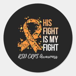 His Fight Is My Fight Rsd Crps Awareness 1  Classic Round Sticker