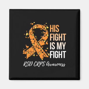 His Fight Is My Fight Rsd Crps Awareness 1 Magnet