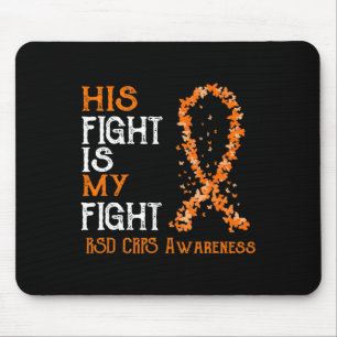 His Fight Is My Fight Rsd Crps Awareness 3 Mouse Mat