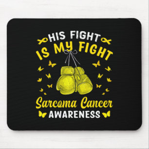 His Fight Is My Fight Sarcoma Cancer Awareness Box Mouse Mat