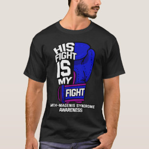 His Fight Is My Fight Smithu2013Magenis Syndrome S T-Shirt