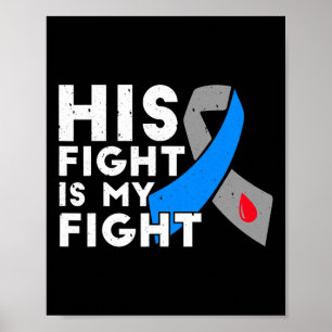 His Fight Is My Fight Type 1 Diabetes Awareness Gi Poster